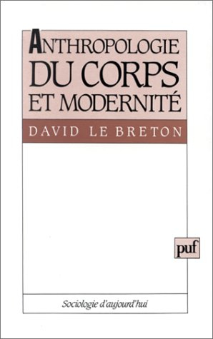 Anthropologie du corps et modernité