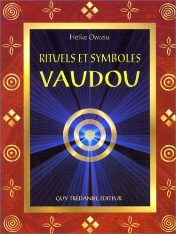 RItuels et symboles vaudou