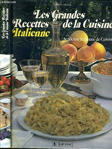 Les Grandes recettes de la cuisine italienne
