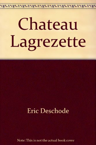 château lagrézette