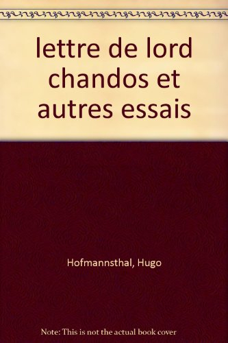 lettre de lord chandos et autres essais
