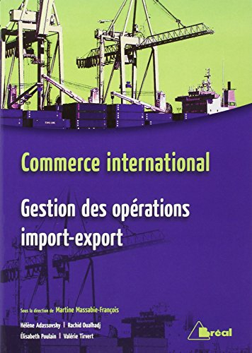 Commerce international : gestion des opérations import-export