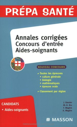 Annales corrigées : concours d'entrée aides-soignants