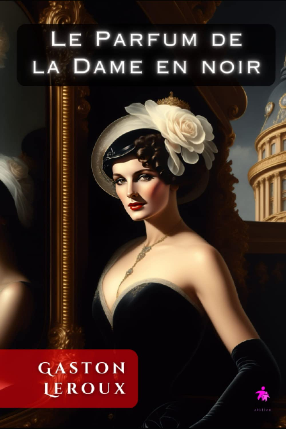 Le Parfum de la Dame en noir