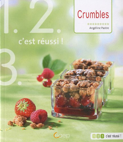 Crumbles salés & sucrés au fil des saisons