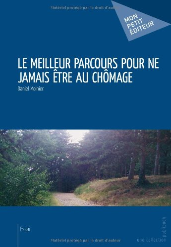 le meilleur parcours pour ne jamais être au chômage