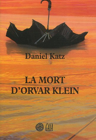 La mort d'Orvar Klein