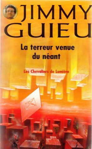 la terreur venue du néant, numéro 98 : les chevaliers de lumière