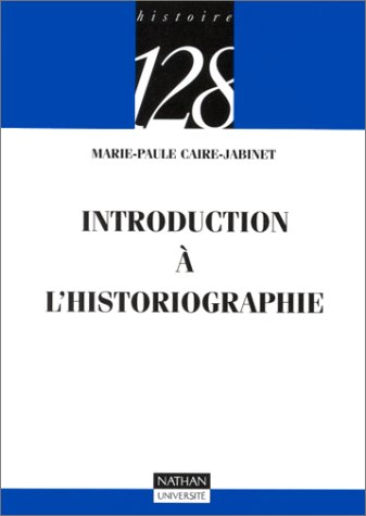 Introduction à l'historiographie