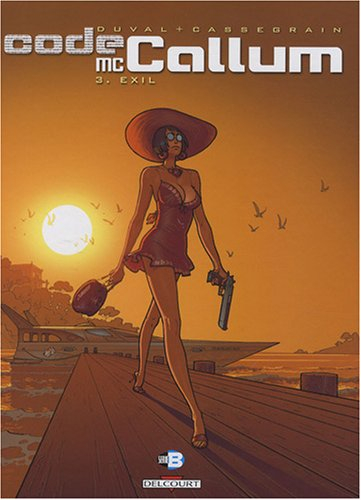 Code McCallum. Vol. 3. Exil