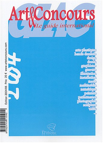 art & concours : le guide international