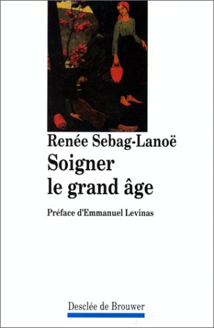 Soigner le grand âge
