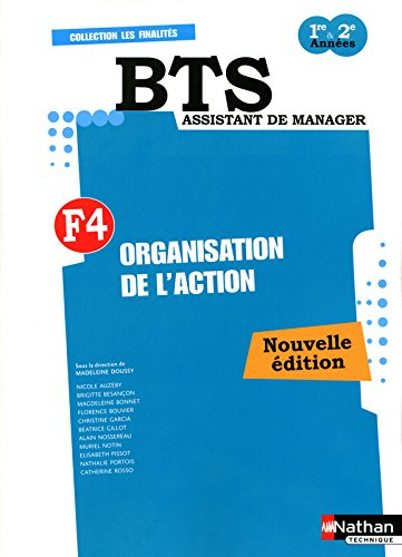 F4, organisation de l'action : BTS assistant de manager, 1re & 2e années