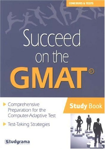 Succeed on the GMAT : study book : Comprehensive preparation for the Computer-Adaptive Test, Tes-Tak
