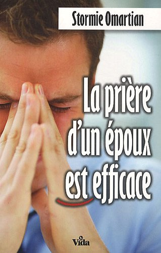 La prière d'un époux est efficace