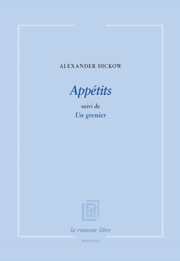 Appétits. Un grenier
