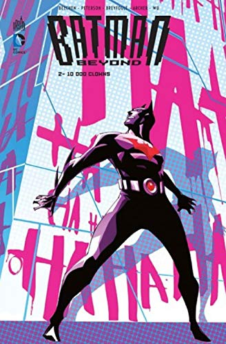 Batman beyond. Vol. 2. 10.000 clowns