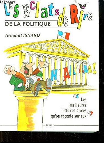 Les Eclats de rire de la politique