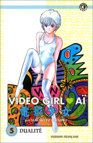 video girl aï, tome 5 : dualité