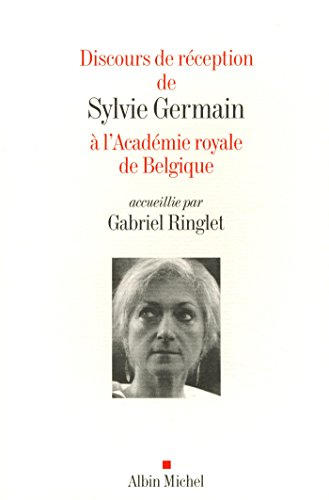 Discours de réception de Sylvie Germain à l'Académie royale de Belgique