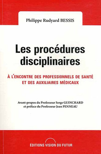 les procédures disciplinaires à l'encontre des professionnels de santé et des auxiliaires médicaux
