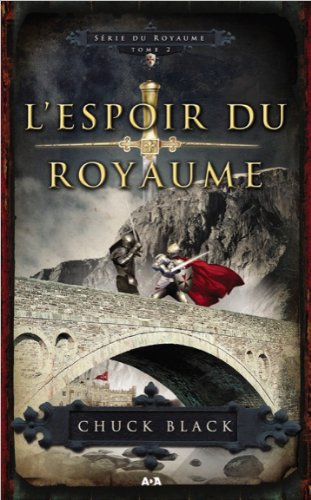 Série du royaume. Vol. 2. L'espoir du royaume