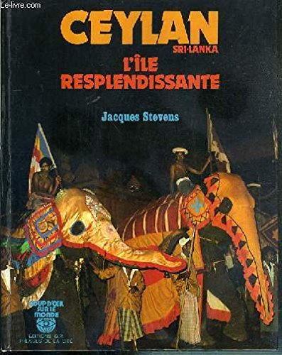 ceylan, sri-lanka : l'île resplendissante (coup d'oeil sur le monde)