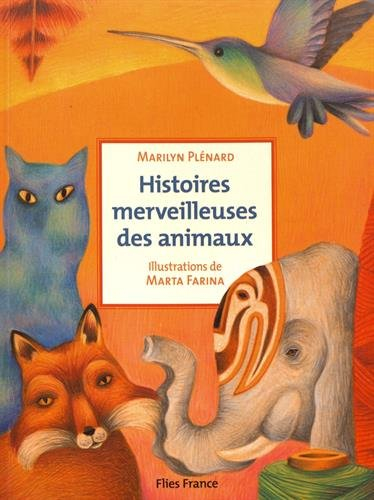 Histoires merveilleuses des animaux