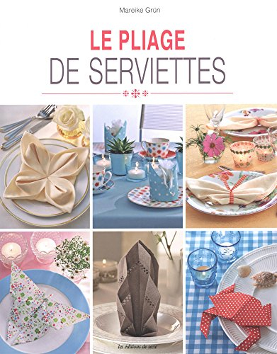Le pliage des serviettes