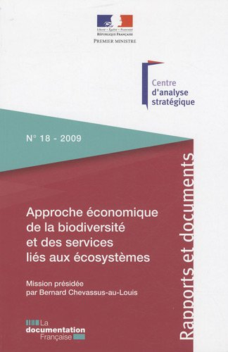 Approche économique de la biodiversité et des services liés aux écosystèmes : contribution à la déci