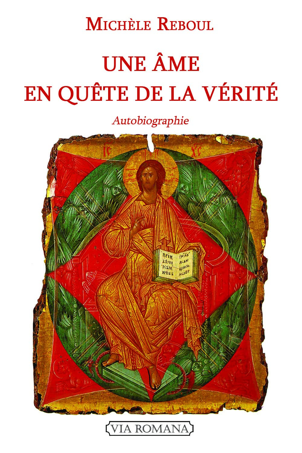 Une âme en quête de la vérité : autobiographie