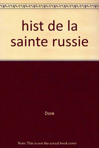 Histoire de la Sainte Russie
