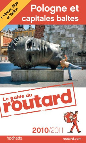 Pologne et capitales baltes : + Vilnius, Riga et Tallinn, 2010-2011