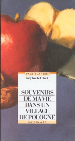 Souvenirs de ma vie dans un village de Pologne