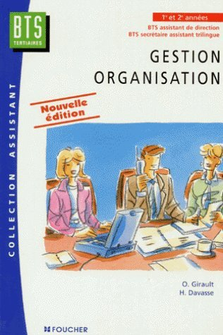 GESTION ET ORGANISATION BTS TERTIAIRES. Edition 1997