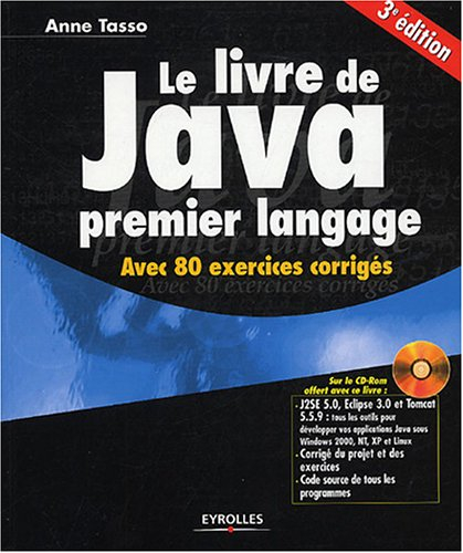 Le livre de Java premier langage : avec 80 exercices corrigés