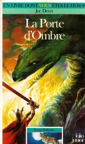 loup solitaire tome 18 : la porte d'ombre