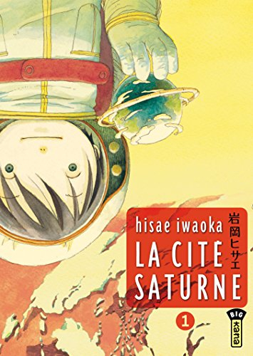 La cité Saturne. Vol. 1