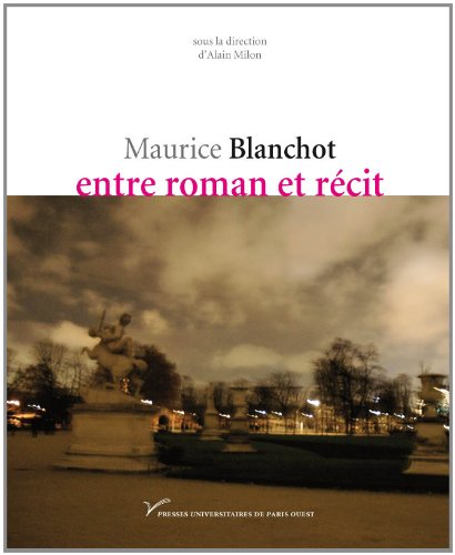 Maurice Blanchot entre roman et récit
