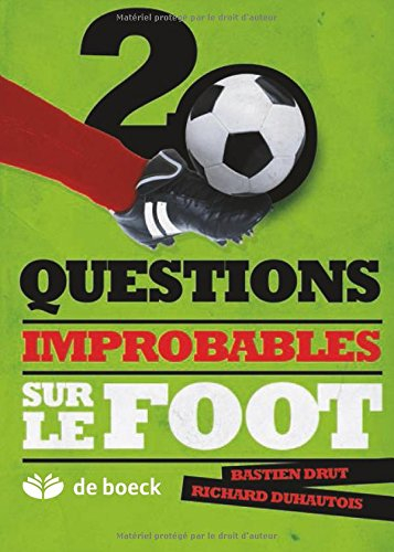 20 questions improbables sur le foot