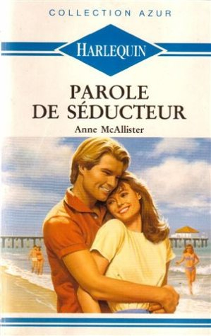 parole de séducteur : collection : collection azur n, 1206
