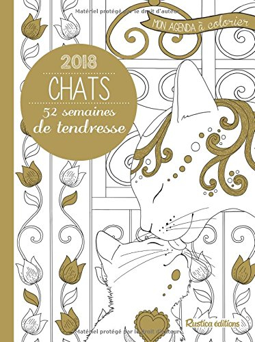 Chats 2018 : 52 semaines de tendresse : mon agenda à colorier