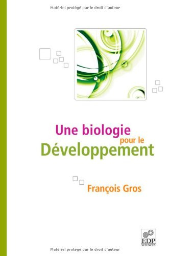 Une biologie pour le développement