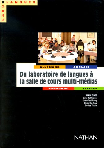 Du laboratoire de langues à la salle de cours multimédia