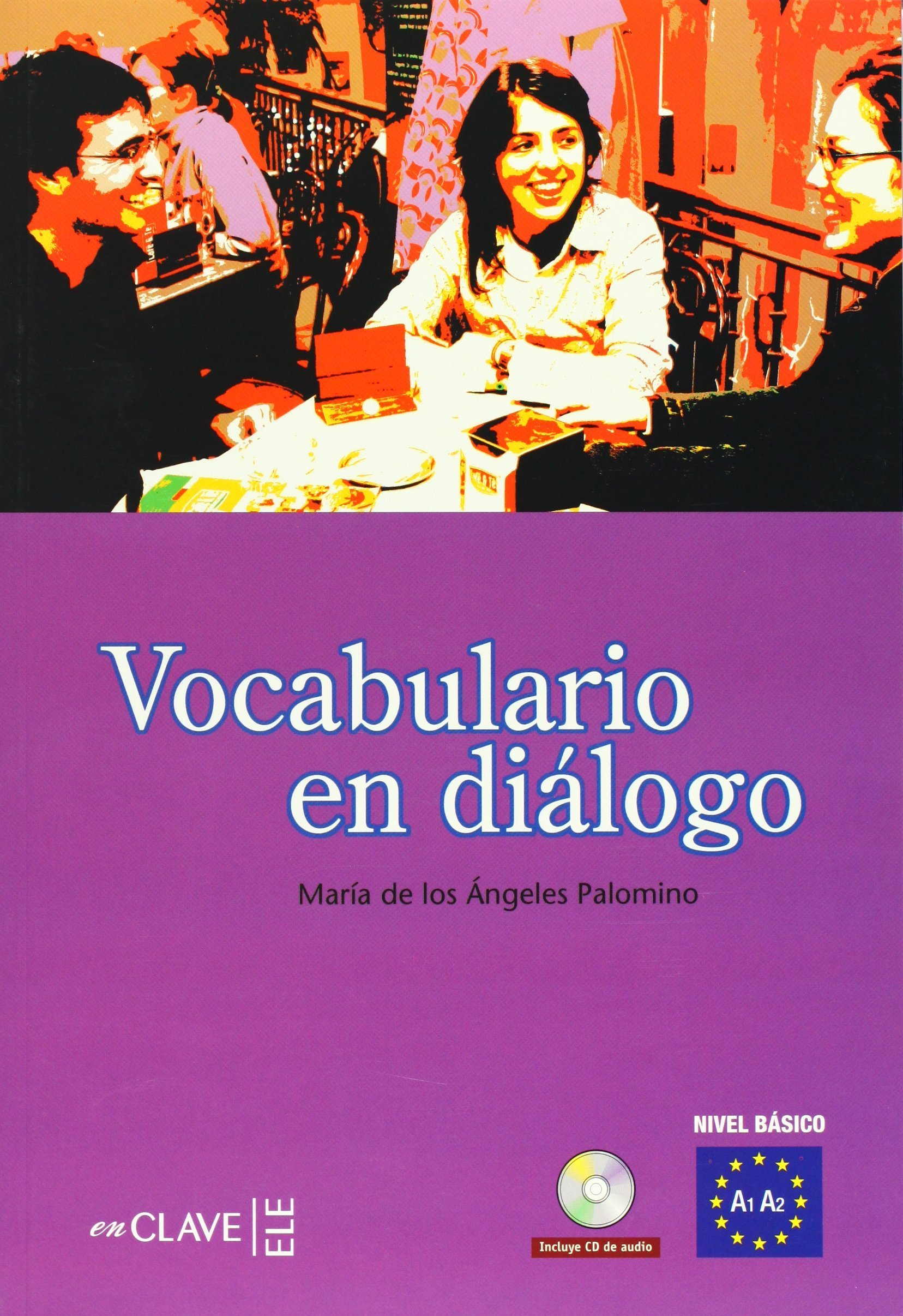 Vocabulario en dialogo: Nivel Basico