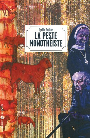 la peste monothéiste : néoplatoniciens, jésus-chrestiens, talmudistes, mahométans... ils reviennent