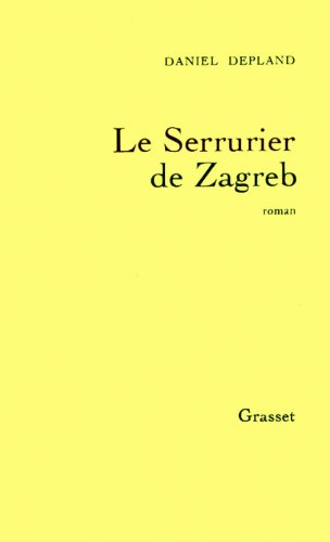 Le Serrurier de Zagreb