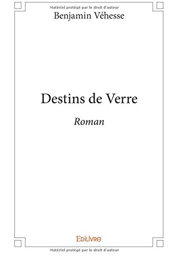 destins de verre