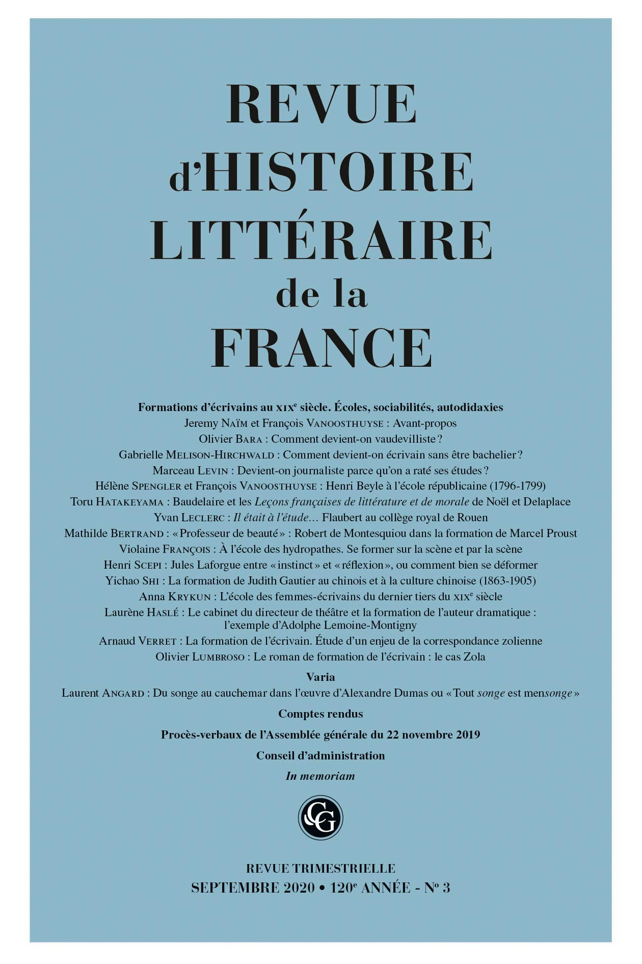 Revue d'Histoire Litteraire de la France: Formations d'Ecrivains Au XIXe Siecle. Ecoles, Sociabilite