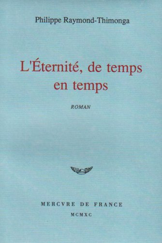 L'Eternité, de temps en temps
